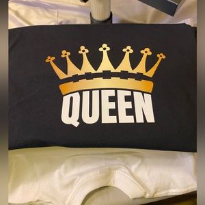 A T-shirt that I made that says queen
